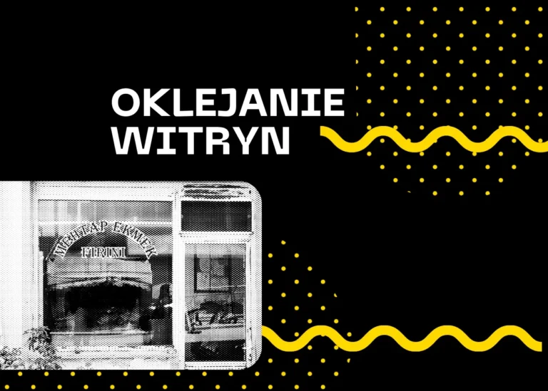 Oklejanie witryn sklepowych i szyldy – jak przyciągnąć klientów już od progu 1 agencja marketingowa Wrocław oklejanie witryn sklepowych