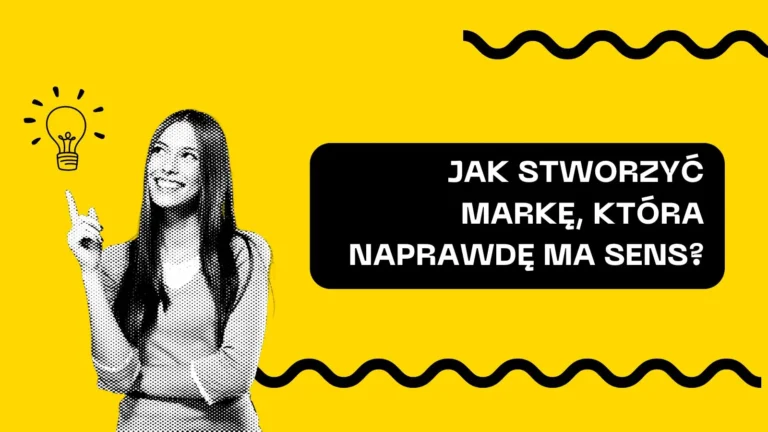 Branding startupu – jak stworzyć markę, która naprawdę ma sens