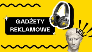 najbardziej opłacalny etat w twojej firmie - gadżety reklamowe.
