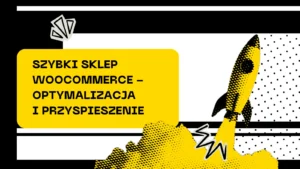 Szybki sklep WooCommerce